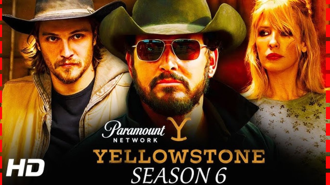 Yellowstone Season 6